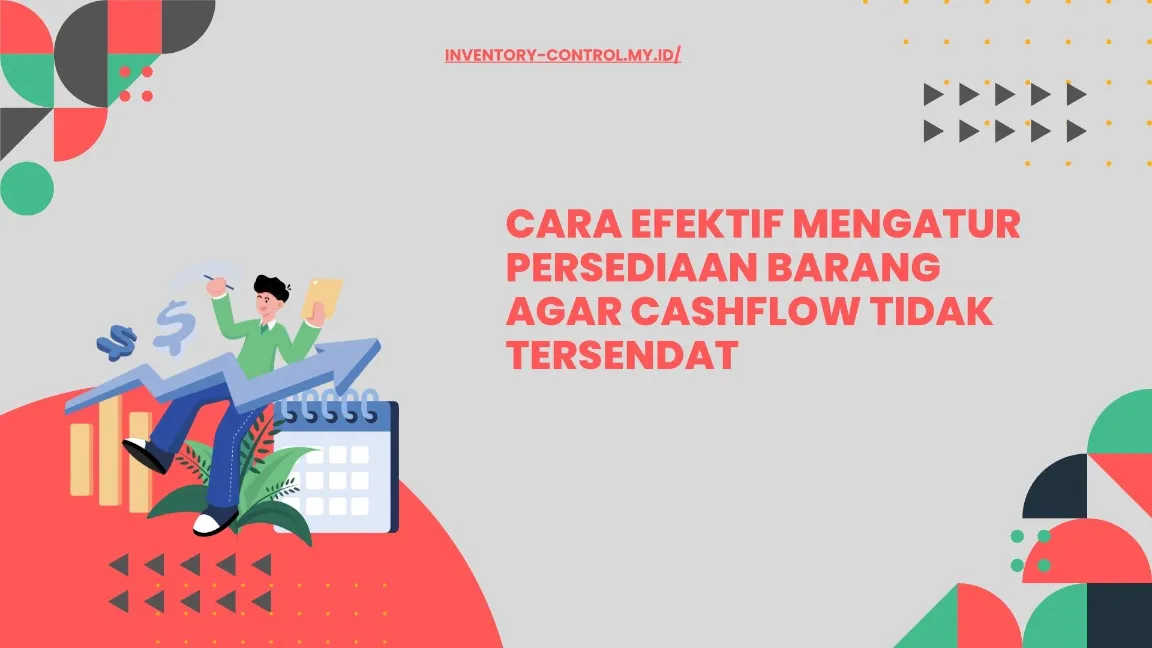 Teknik optimalisasi stok agar tidak membebani modal